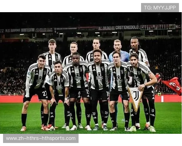 黑白风暴来袭 尤文图斯欧冠阵容深度解析与战力剖析